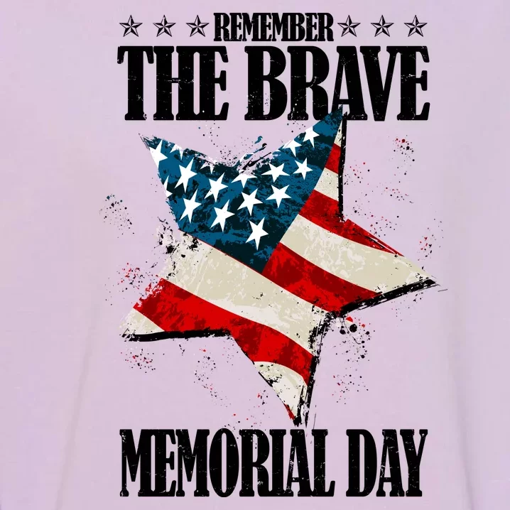 Memorial Day Remember The Brave Garment-Dyed Sweatshirt