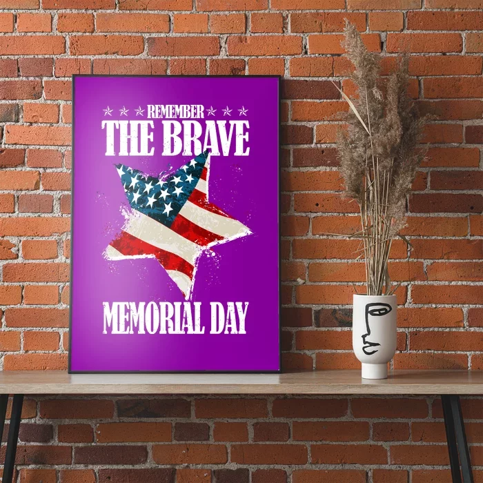 Memorial Day Remember The Brave Poster