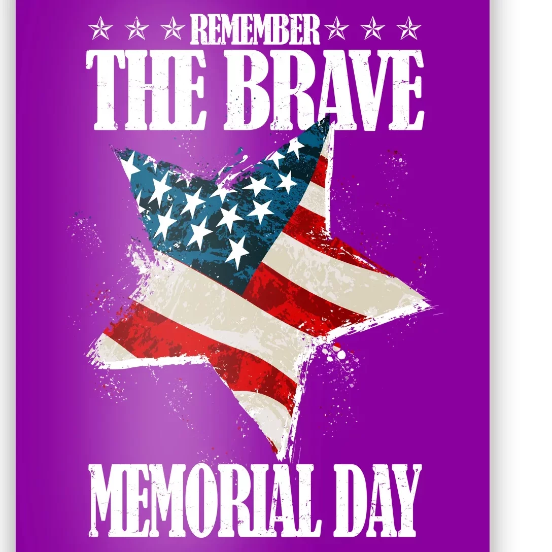 Memorial Day Remember The Brave Poster