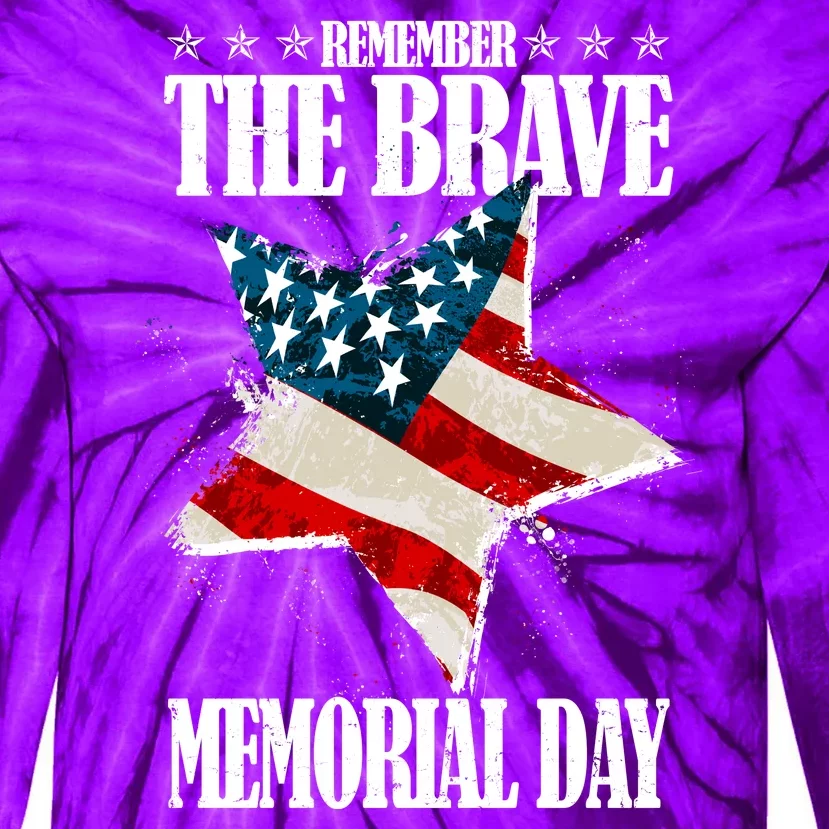 Memorial Day Remember The Brave Tie-Dye Long Sleeve Shirt