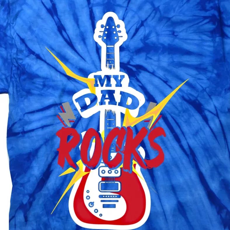 My Dad Rocks Bass Guitar Player Daddy Fathers Day Gift Tie-Dye T-Shirt