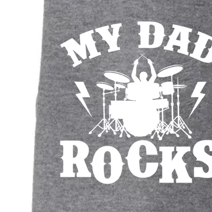 My Dad Rocks Percussionist Drummer Musician Metal Band Drums Gift Doggie 3-End Fleece Hoodie