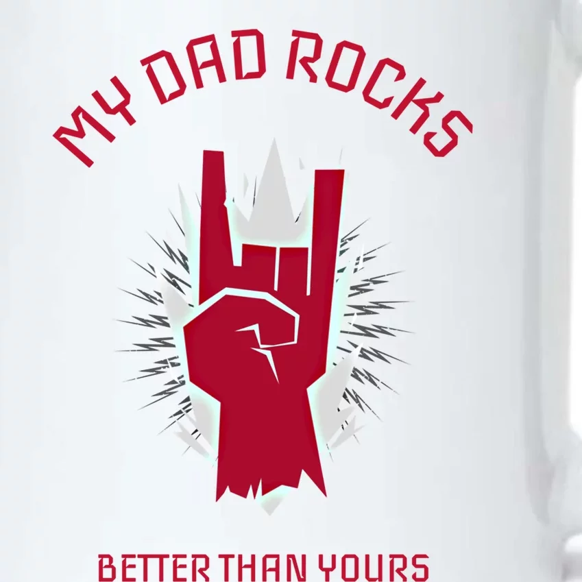 My Dad Rocks Better Than Yours Funny Gift Black Color Changing Mug