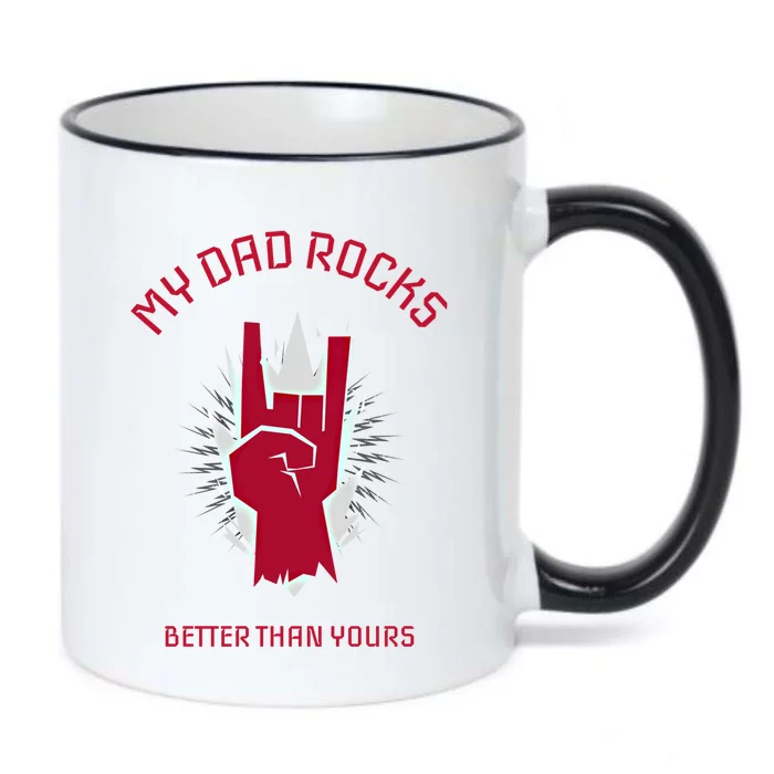 My Dad Rocks Better Than Yours Funny Gift Black Color Changing Mug