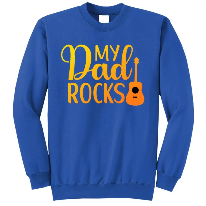 My Dad Rocks Guitar Gift Sweatshirt