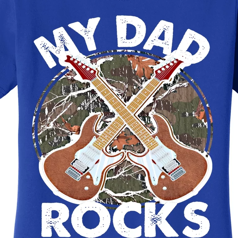 My Dad Rocks Rocker Father Rock And Roll Papa Daddy Music Meaningful Gift Women's T-Shirt