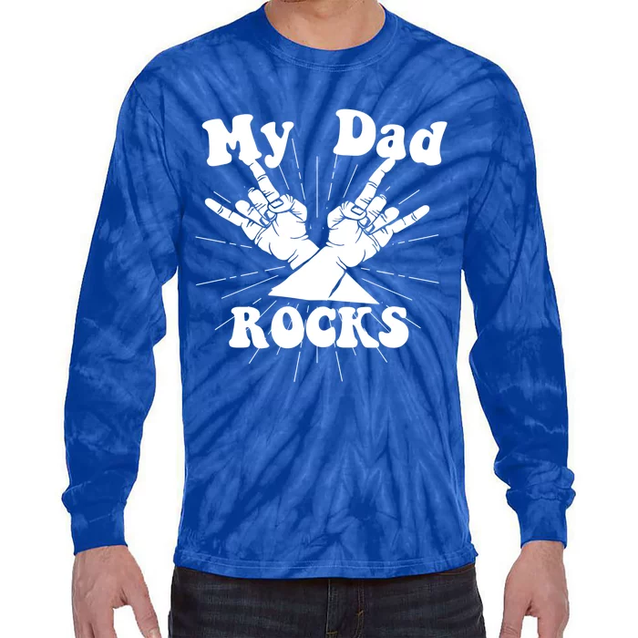 My Dad Rocks Gift Dad Gift Dads Day Gift Fathers Day Funny Gift Tie-Dye Long Sleeve Shirt