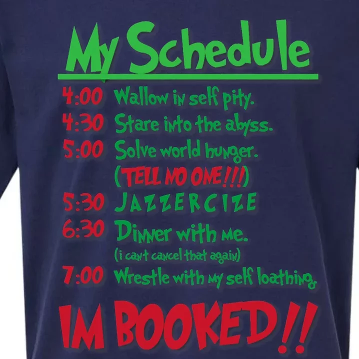 My Day Schedule I’M Booked Christmas Merry Christmas Sueded Cloud Jersey T-Shirt