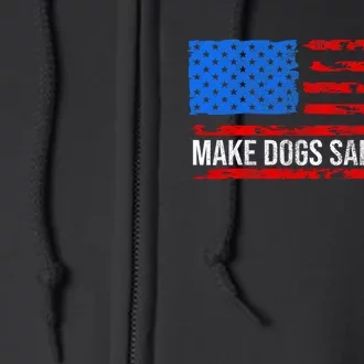 Make Dogs Safe Again Funny 2024 Presidential Election Full Zip Hoodie