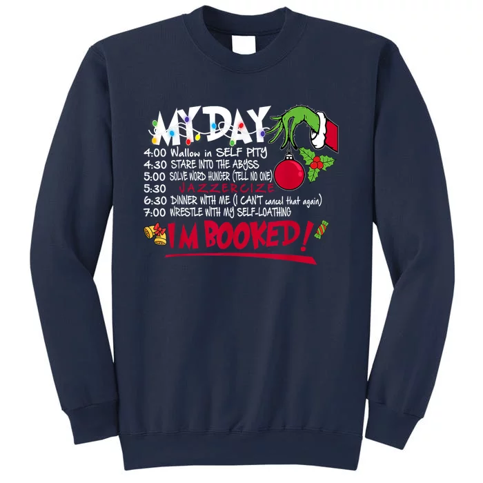 My Day Schedule I’M Booked Christmas Merry Christmas Sweatshirt