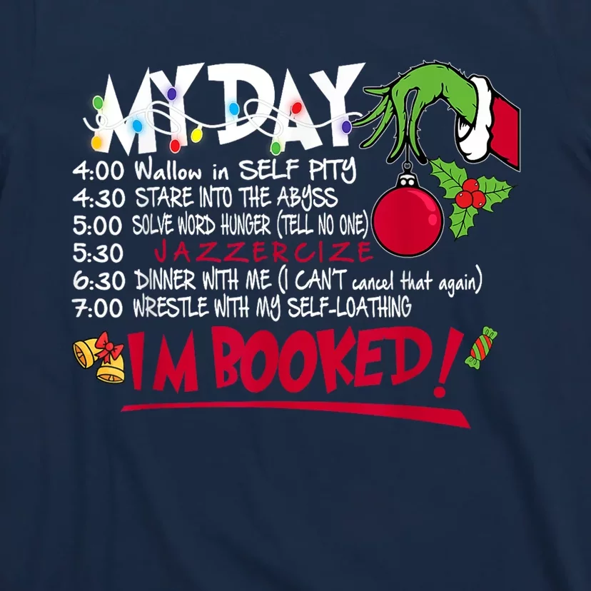 My Day Schedule I’M Booked Christmas Merry Christmas T-Shirt