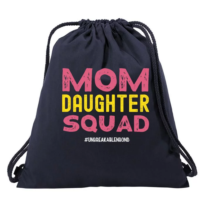 Mom Daughter Squad From Daughter To Mom Mothers day Drawstring Bag