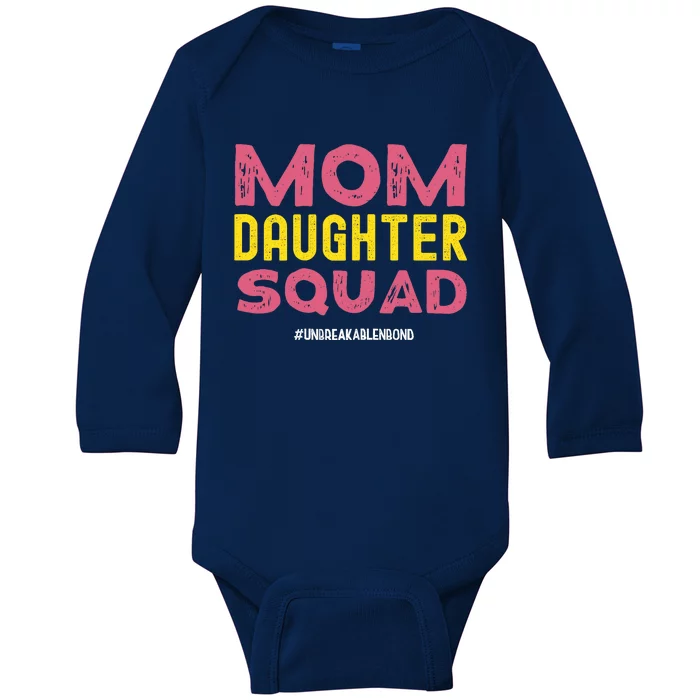 Mom Daughter Squad From Daughter To Mom Mothers day Baby Long Sleeve Bodysuit