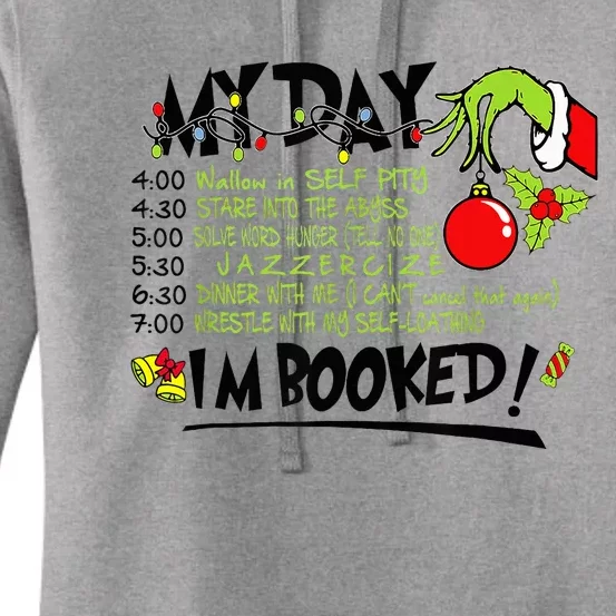 My Day Schedule I’m Booked Christmas Merry Christmas Women's Pullover Hoodie