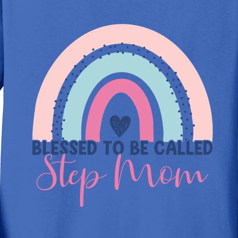 Mothers Day Step Mom Blessed To Be Called Step Mom Rainbow Funny Gift Kids Long Sleeve Shirt