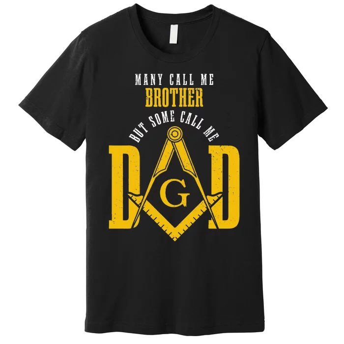 Mason Dad Square & Compass Masonic Shriner Freemason Premium T-Shirt