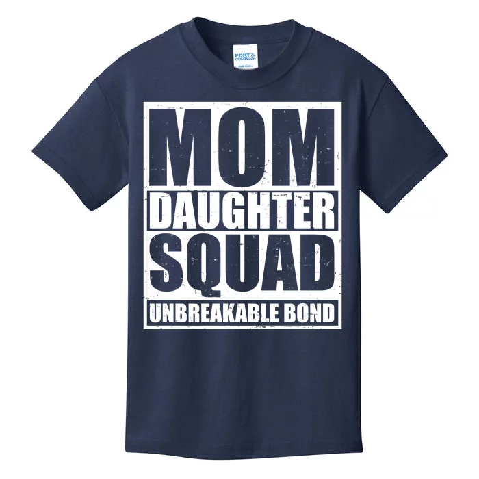 Mom Daughter Squad Unbreakable Bond Kids T-Shirt