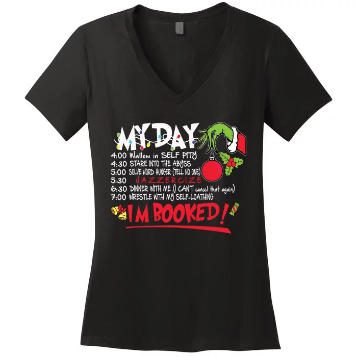 My Day Schedule Im Booked Christmas Shirts Merry Christmas Women's V-Neck T-Shirt