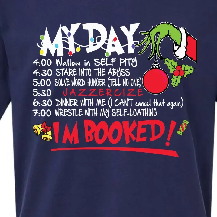 My Day Schedule Im Booked Christmas Shirts Merry Christmas Sueded Cloud Jersey T-Shirt