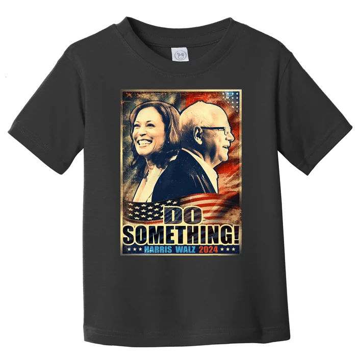 Michelle Do Something Harris Walz Waltz For President 2024 Toddler T-Shirt