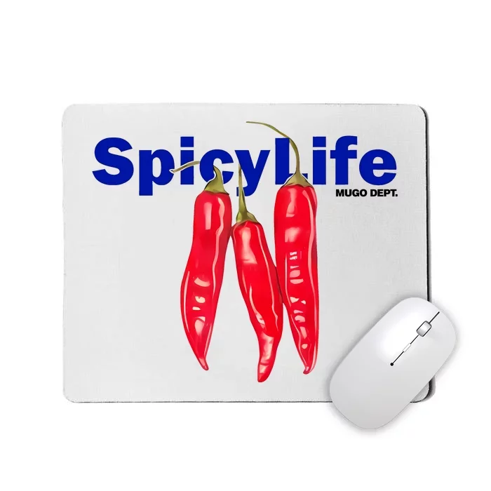 Mugo Dept Spicy Life Mousepad