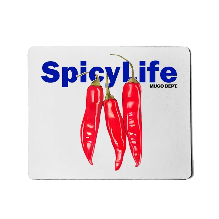 Mugo Dept Spicy Life Mousepad