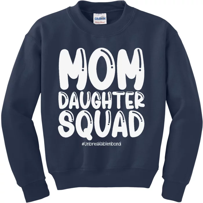 Mom Daughter Squad Mom And Daughter Kids Sweatshirt