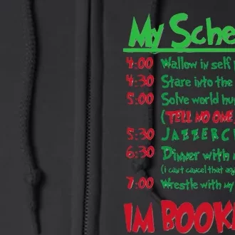 My Day Schedule I’M Booked Christmas Merry Christmas Full Zip Hoodie