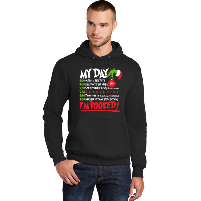 My Day Schedule I’M Booked Christmas Merry Christmas Hoodie