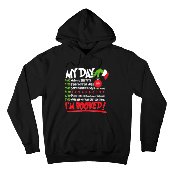 My Day Schedule I’M Booked Christmas Merry Christmas Hoodie