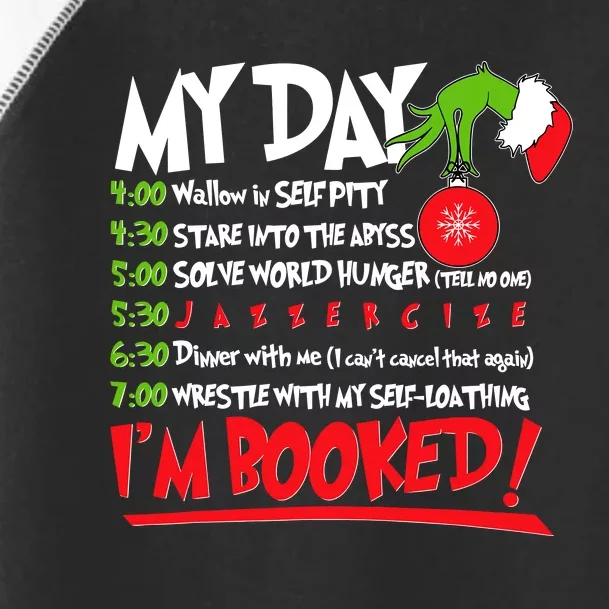 My Day Schedule I’M Booked Christmas Merry Christmas Toddler Fine Jersey T-Shirt