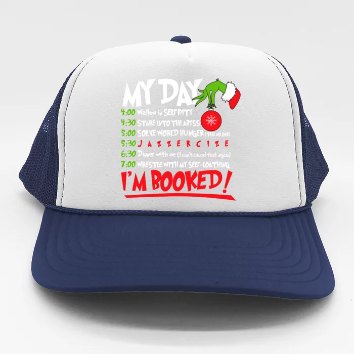 My Day Schedule I’M Booked Christmas Merry Christmas Trucker Hat