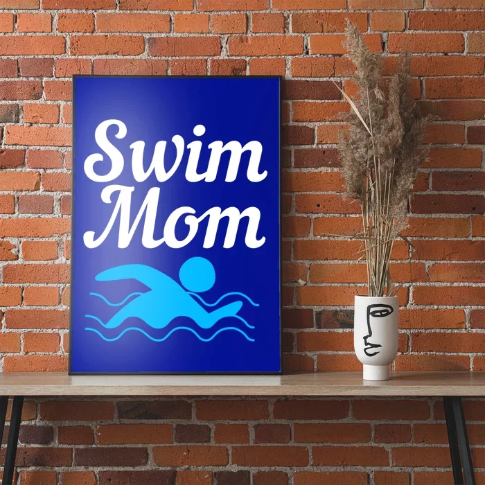 Mothers Day Swimming Swim Mom Great Gift Poster