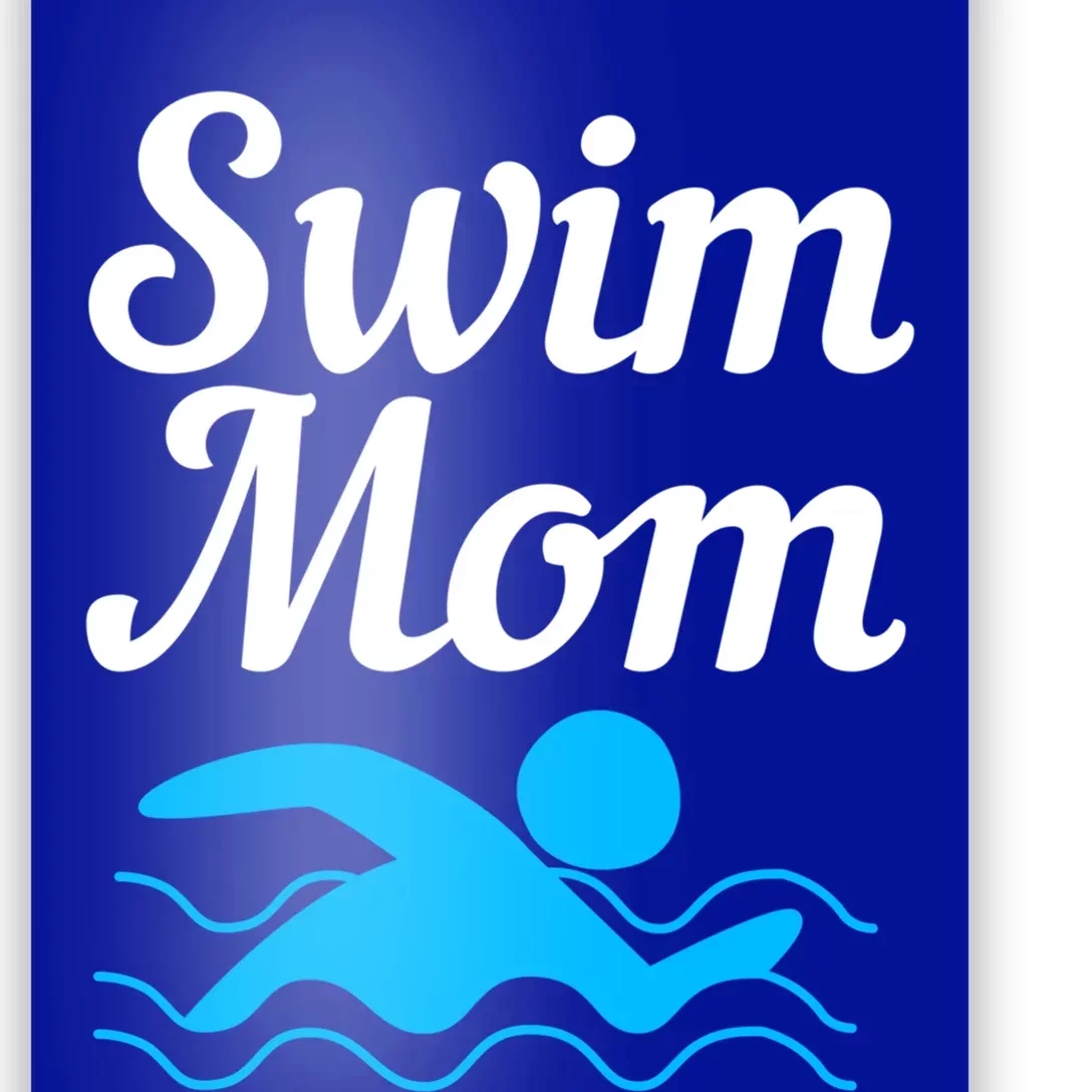 Mothers Day Swimming Swim Mom Great Gift Poster