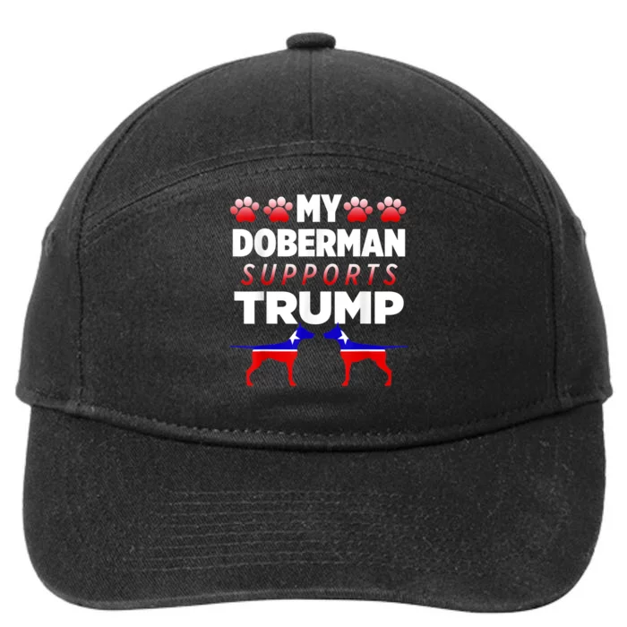 My Doberman Supports Trump 2024 Election Gift For Dog Owners 7-Panel Snapback Hat