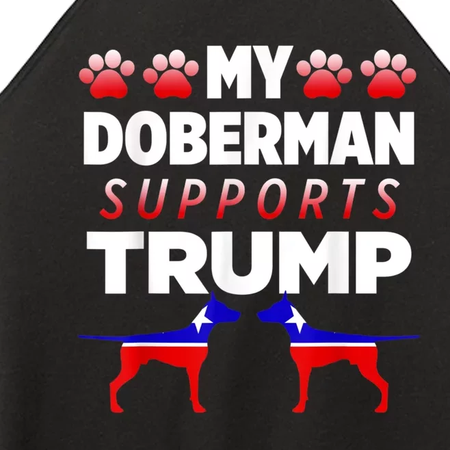 My Doberman Supports Trump 2024 Election Gift For Dog Owners Women’s Perfect Tri Rocker Tank