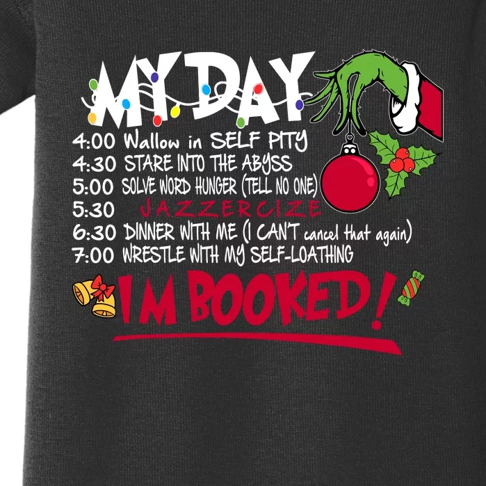 My Day Schedule I’M Booked Christmas Merry Christmas Baby Bodysuit