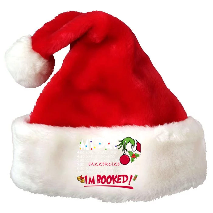 My Day Schedule I’M Booked Christmas Merry Christmas Premium Christmas Santa Hat