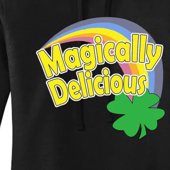 Magically Delicious St. Patricks Day Women's Pullover Hoodie