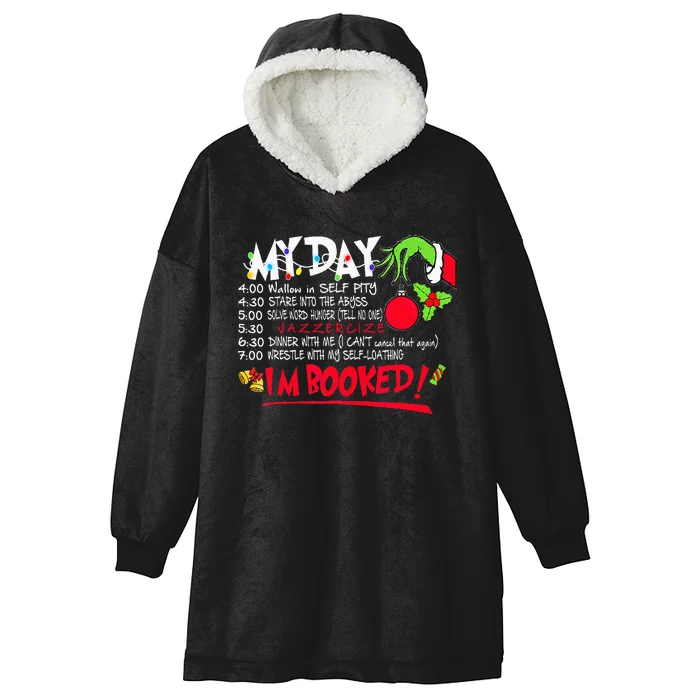 My Day Schedule Im Booked Merry Christmas Hooded Wearable Blanket