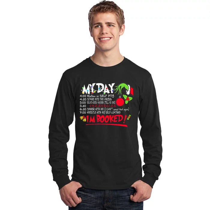 My Day Schedule Im Booked Merry Christmas Tall Long Sleeve T-Shirt