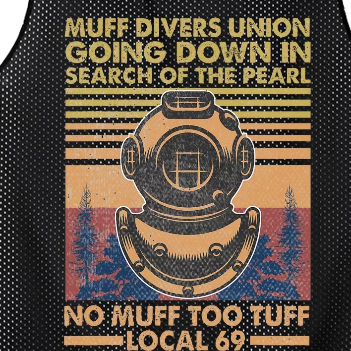 Muff Diving School Muff Diver Union No Muff Too Tuff 69 Mesh Reversible Basketball Jersey Tank