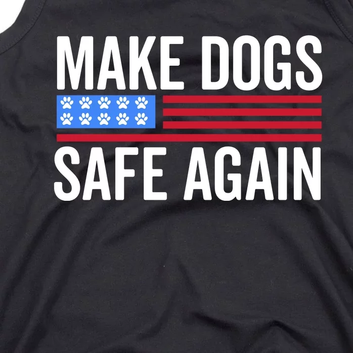 Make Dogs Safe Again TheyRe Eating The Pets Tank Top