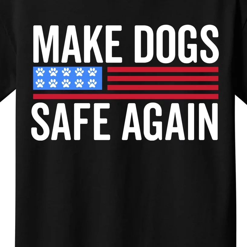 Make Dogs Safe Again TheyRe Eating The Pets Kids T-Shirt