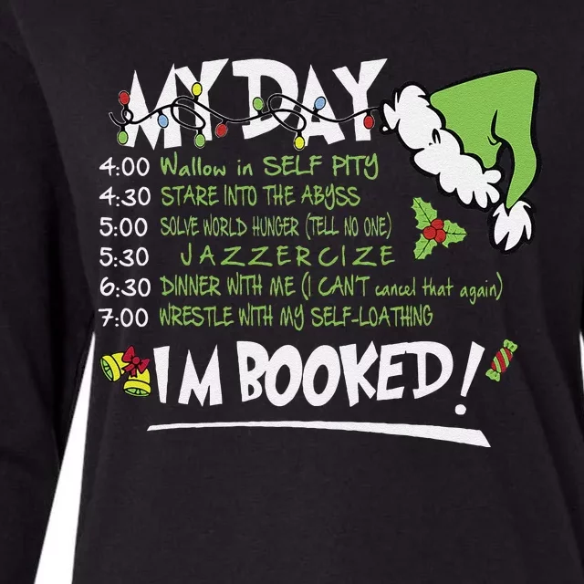 My Day Schedule I’M Booked Christmas Merry Christmas Womens Cotton Relaxed Long Sleeve T-Shirt