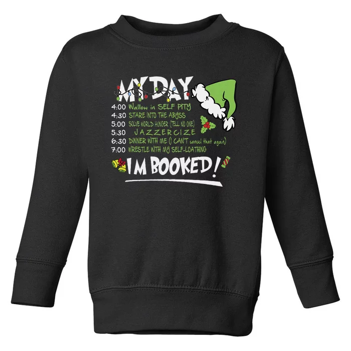 My Day Schedule I’M Booked Christmas Merry Christmas Toddler Sweatshirt