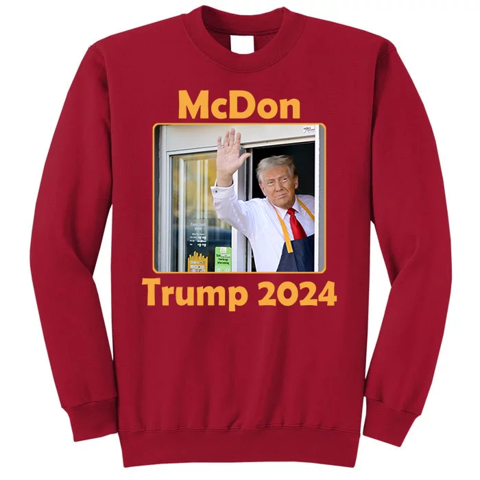 Mcdon Donald Trump 2024 Election Tall Sweatshirt