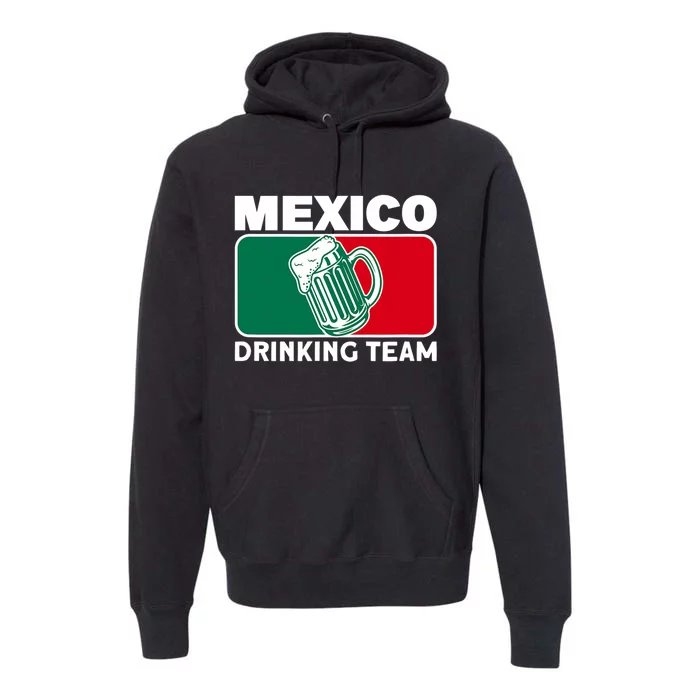 Mexico Drinking Team Funny Drinking Beer Lover Beer Pong Premium Hoodie