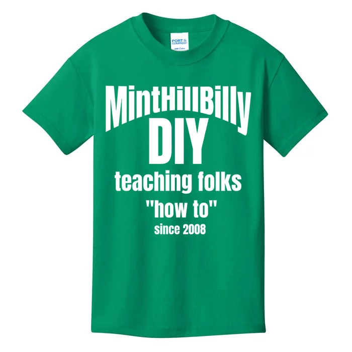 Minthillbilly Diy Teaching Folks How To Since 2008 Kids T-Shirt