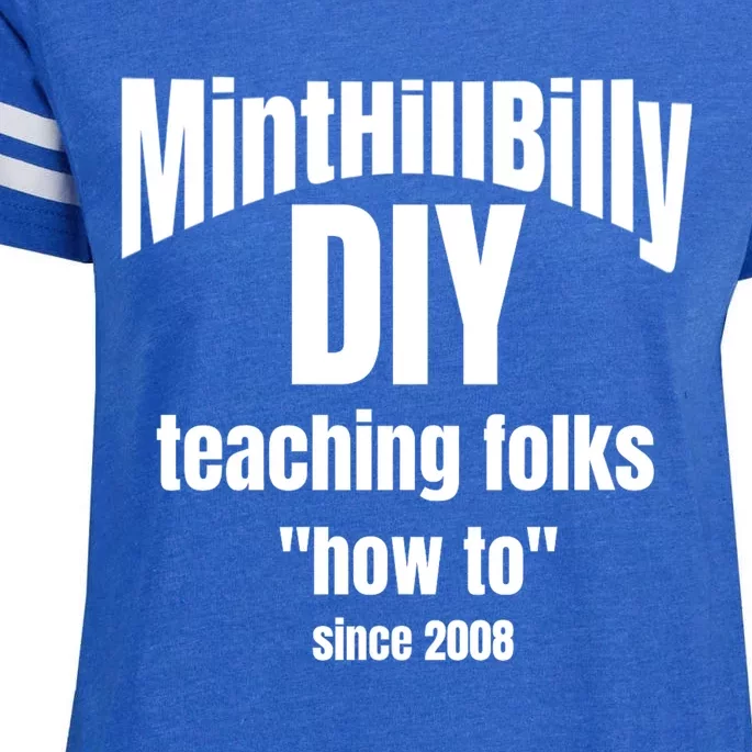 Minthillbilly Diy Teaching Folks How To Since 2008 Enza Ladies Jersey Football T-Shirt